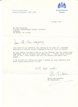 A reply letter��Original�� by the ambassador. This is very important letter. It confirms the close relationship of the Gusmao and the British embassy and the Ambassador